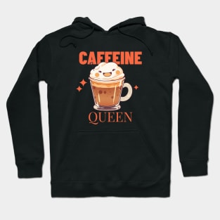 Caffeine queen coffee Hoodie